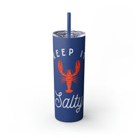 Thumbnail for Keep It Salty Skinny Tumbler with Straw, 20 oz, Nautical Blue