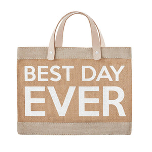 Newport Mini Market Tote, Best Day Ever