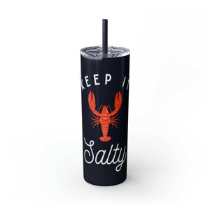 Keep It Salty Skinny Tumbler with Straw, 20 oz, Midnight