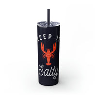 Thumbnail for Keep It Salty Skinny Tumbler with Straw, 20 oz, Midnight