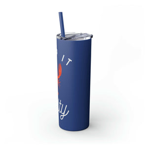 Skinny Tumbler with Straw, Keep It Salty, Nautical Blue