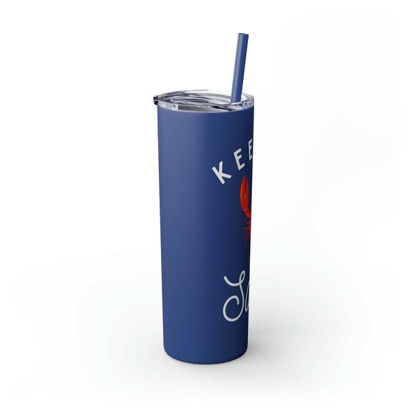Skinny Tumbler with Straw, Keep It Salty, Nautical Blue