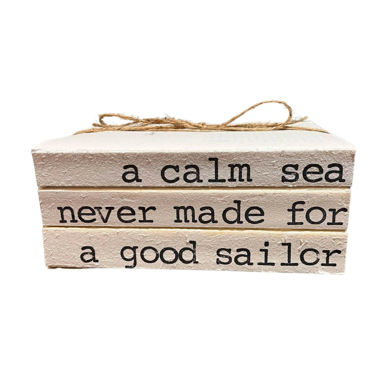 Hand Stamped Books, A Calm Sea Never Made for a Good Sailor