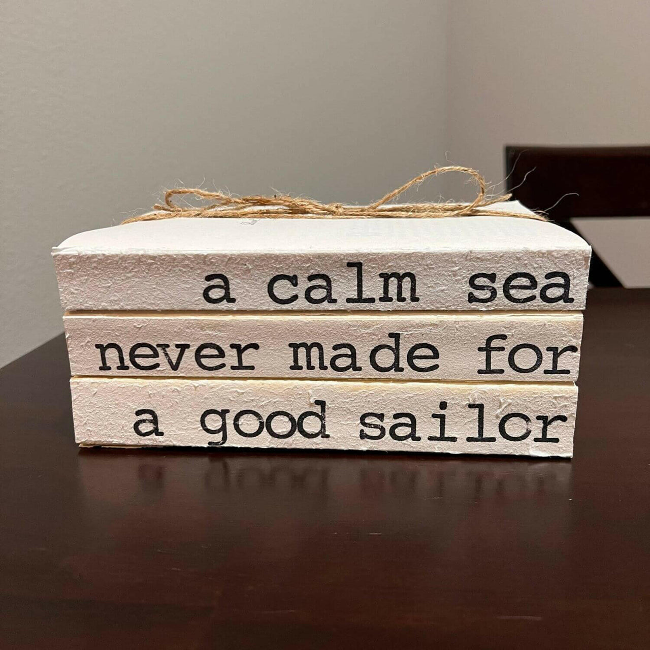 Hand Stamped Books, A Calm Sea Never Made for a Good Sailor