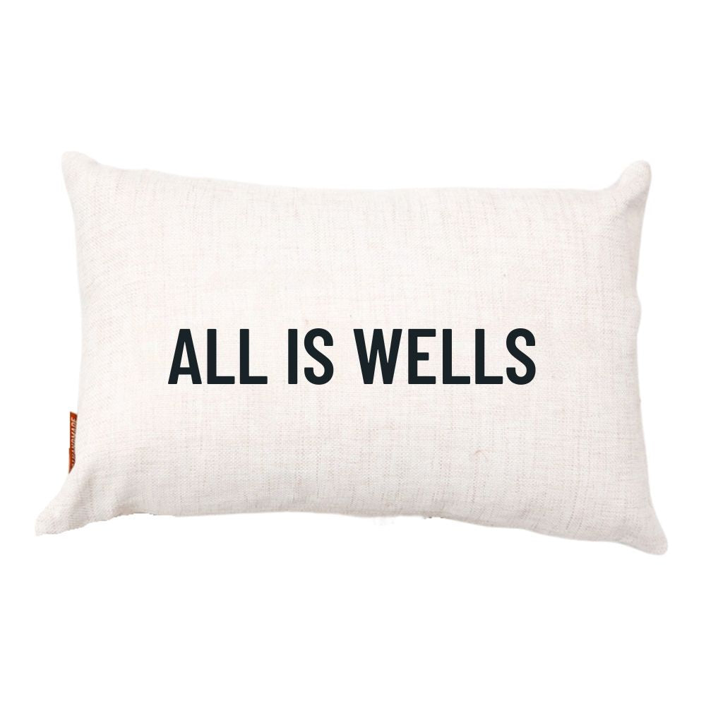 All Is Wells Throw Pillow