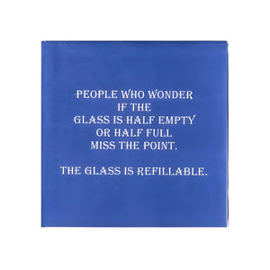 Blue 5 x 5 inch paper cocktail napkin with playful message for entertaining