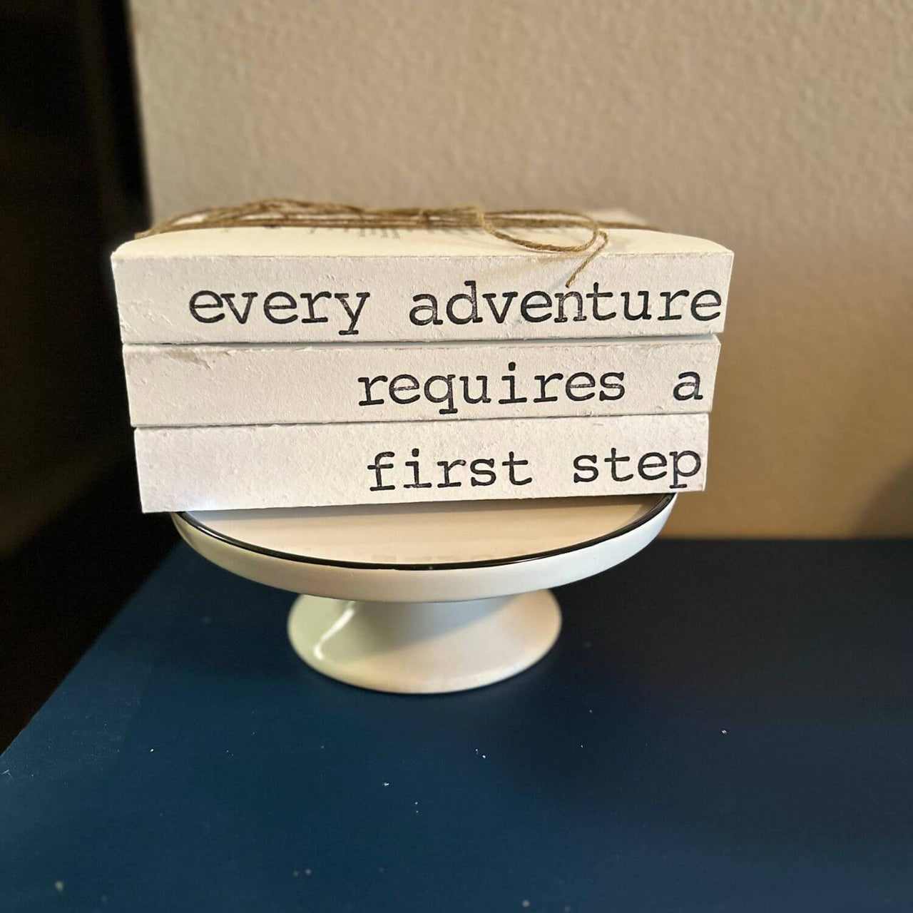 Hand Stamped Books, Every Adventure Requires A First Step