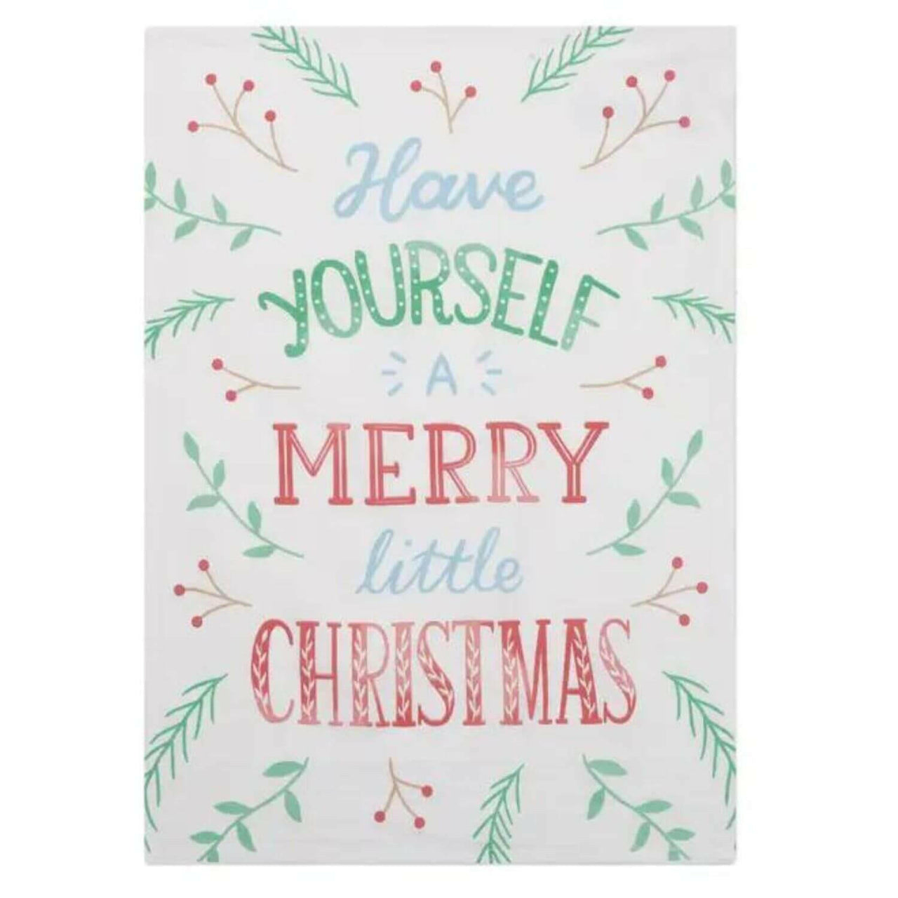 Have Yourself A Merry Little Christmas Kitchen Towel, 18 x 25