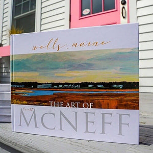 Wells, Maine – The Art of Scott McNeff