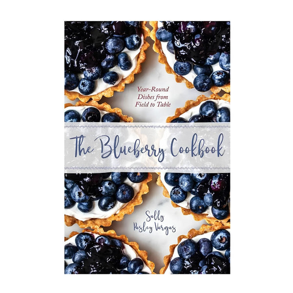 The Blueberry Cookbook Hardcover Book by Sally Pasley Vargas, Blueberry Recipe Cookbook, Maine Wild Blueberry Baking Book, 50+ Recipes, 136 Pages