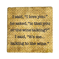 Thumbnail for Tumbled Marble Coaster, Talking to the Wine, Sarcastic Wine Coasters Coasters New England Trading Co   