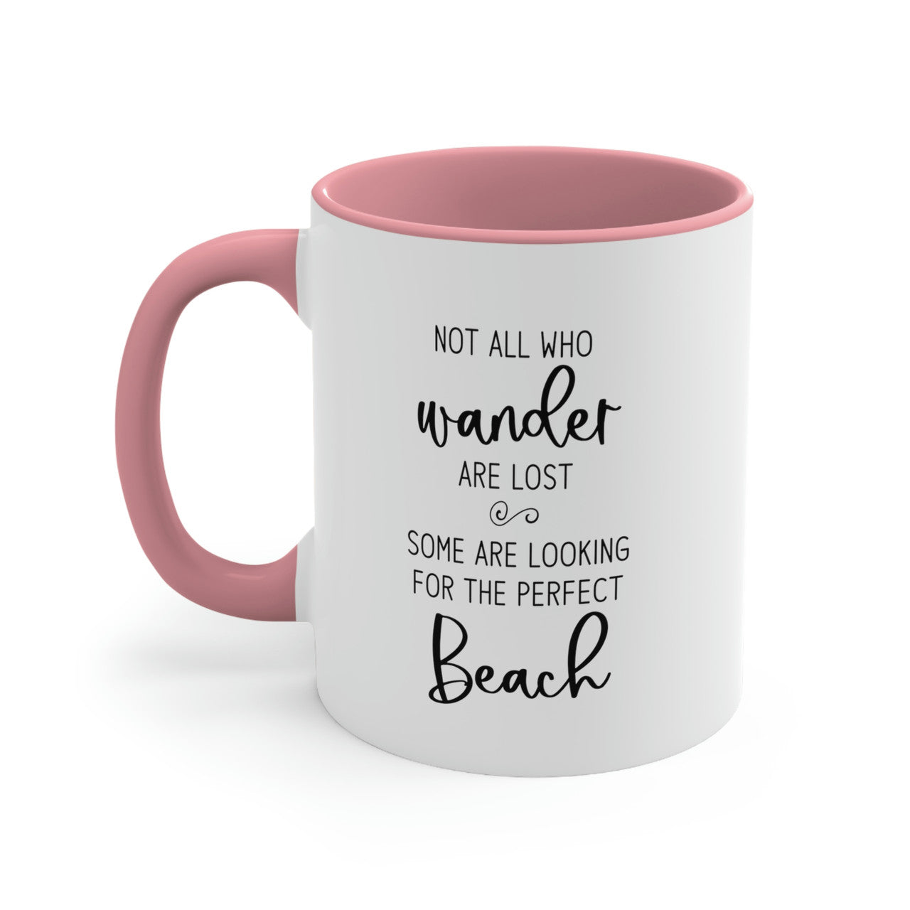 Not All Who Wander Are Lost Ceramic Beach Coffee Mug, 5 Colors Mugs New England Trading Co Pink  