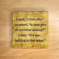 Thumbnail for Tumbled Marble Coaster, Talking to the Wine, Sarcastic Wine Coasters Coasters New England Trading Co   